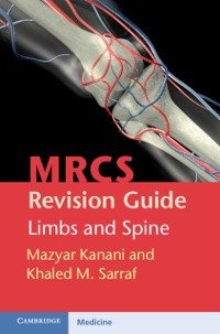 Cover MRCS Revision Guide: Limbs and Spine