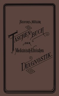 Cover Taschenbuch der Medicinisch-Klinischen Diagnostik