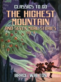 Cover Highest Mountain and seven more Stories Vol II
