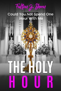 Cover The Holy Hour Prayer Book