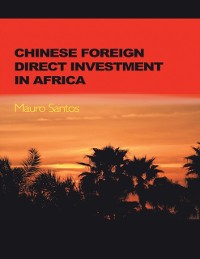 Cover Chinese Foreign Direct Investment In Africa