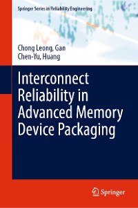 Cover Interconnect Reliability in Advanced Memory Device Packaging