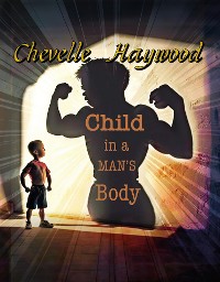 Cover Child In a Man's Body