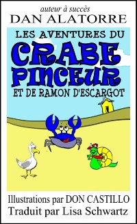 Cover Les Aventures Du Crabe Pinceur Et De Ramon D''escargot