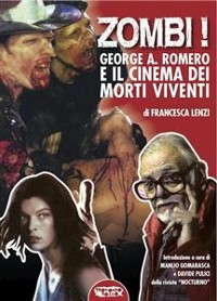 Cover Zombi! George A. Romero e il cinema dei morti viventi