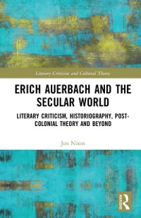 Cover Erich Auerbach and the Secular World