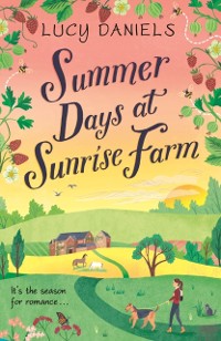 Cover Summer Days at Sunrise Farm