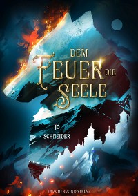 Cover Dem Feuer die Seele