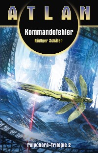 Cover ATLAN Polychora 2: Kommandofehler