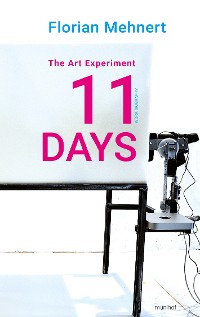 Cover The Art Experiment 11 DAYS