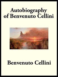 Cover Autobiography of Benvenuto Cellini