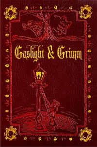 Cover Gaslight & Grimm