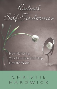 Cover Radical Self-Tenderness