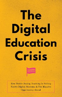 Cover The Digital Education Crisis