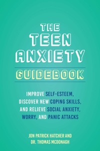 Cover Teen Anxiety Guidebook