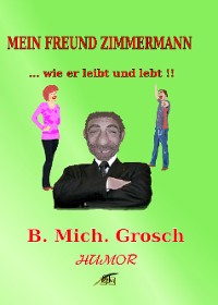 Cover Mein Freund Zimmermann