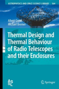 Cover Thermal Design and Thermal Behaviour of Radio Telescopes and their Enclosures