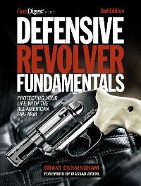 Cover Defensive Revolver Fundamentals, 2nd Edition