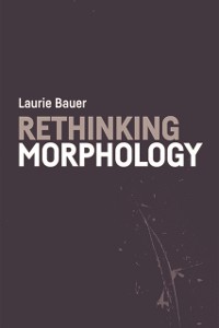Cover Rethinking Morphology