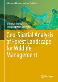 Cover Geo-Spatial Analysis of Forest Landscape for Wildlife Management