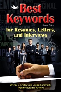 Cover Best Keywords for Resumes, Letters, and Interviews: Powerful Words and Phrases for Landing Great Jobs!