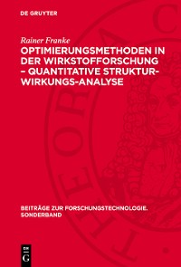 Cover Optimierungsmethoden in der Wirkstofforschung – Quantitative Struktur-Wirkungs-Analyse