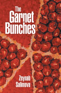 Cover The Garnet Bunches