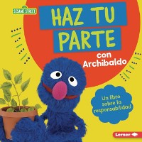 Cover Haz tu parte con Archibaldo (Do Your Part with Grover)