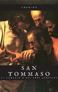 Cover Il Vangelo e gli Atti Apocrifi di San Tommaso
