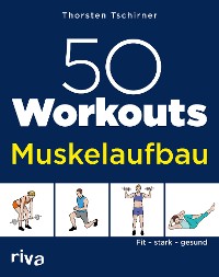Cover 50 Workouts – Muskelaufbau