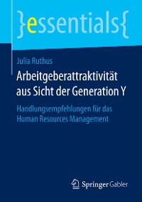 Cover Arbeitgeberattraktivität aus Sicht der Generation Y