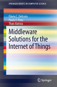 Cover Middleware Solutions for the Internet of Things
