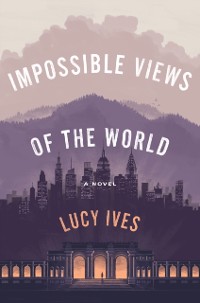 Cover Impossible Views of the World