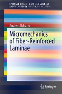 Cover Micromechanics of Fiber-Reinforced Laminae