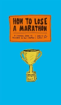 Cover How to Lose a Marathon