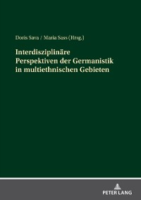 Cover Interdisziplinaere Perspektiven der Germanistik in multiethnischen Gebieten