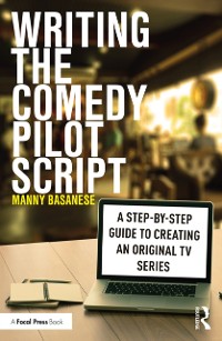 Cover Writing the Comedy Pilot Script