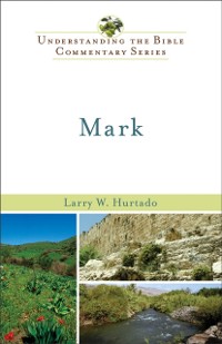 Cover Mark (Understanding the Bible Commentary Series)