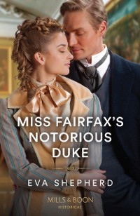 Cover Miss Fairfax's Notorious Duke