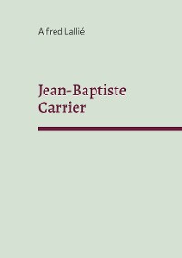 Cover Jean-Baptiste Carrier
