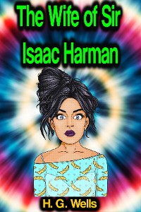 Cover The Wife of Sir Isaac Harman