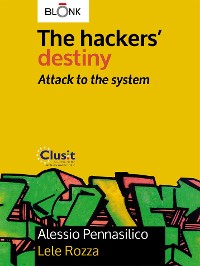 Cover The hackers' destiny - Attack to the system