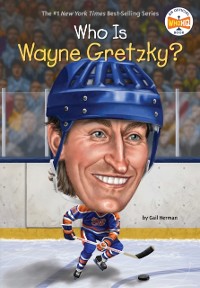 Cover Who Is Wayne Gretzky?