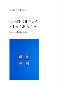 Cover L’esperienza e la grazia