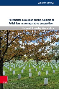 Cover Postmortal succession on the example of Polish law in a comparative perspective