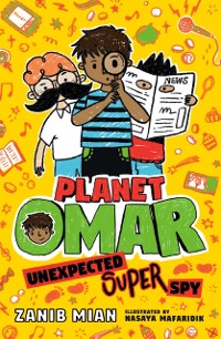 Cover Planet Omar: Unexpected Super Spy
