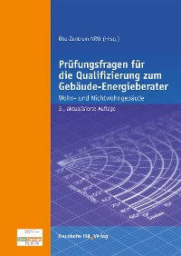 Cover Prüfungsfragen für die Qualifizierung zum Gebäude-Energieberater.