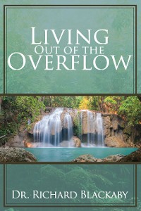 Cover Living Out of the Overflow