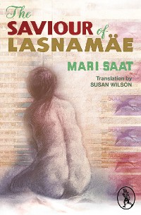 Cover The Saviour of Lasnamäe