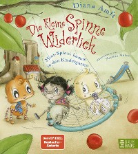 Cover Die kleine Spinne Widerlich - Mini-Spinni kommt in den Kindergarten